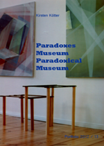 Kirsten Kötter: Paradoxes Museum | Paradoxical Museum. Portfolio 2012/13 (PDF, deutsch / English, 13 pages, 2.37 MB)